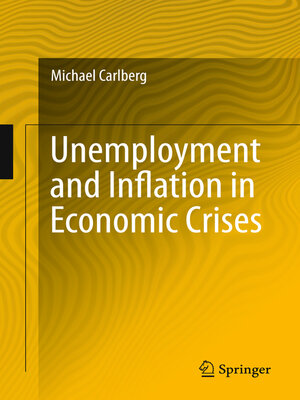 cover image of Unemployment and Inflation in Economic Crises